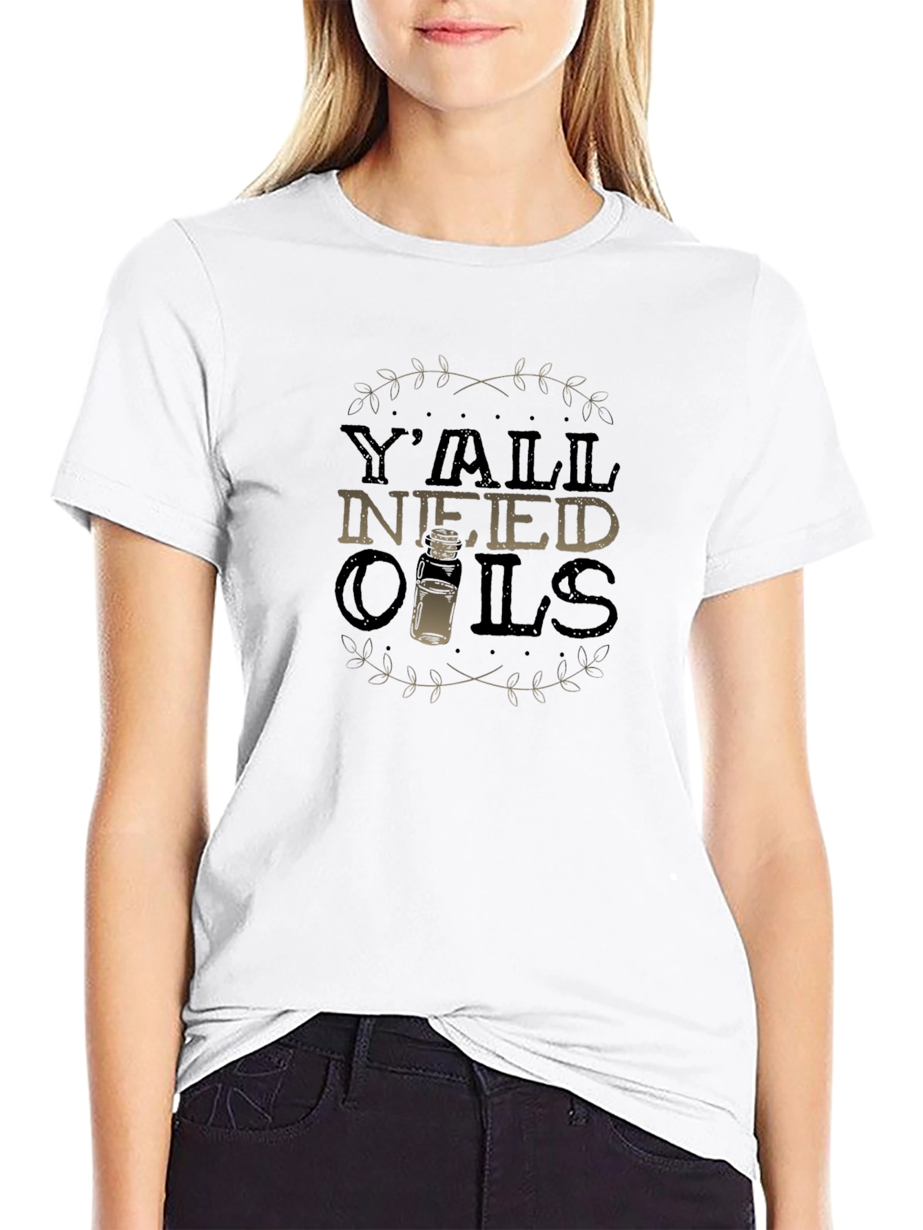 Yall Need Oils T-Shirt