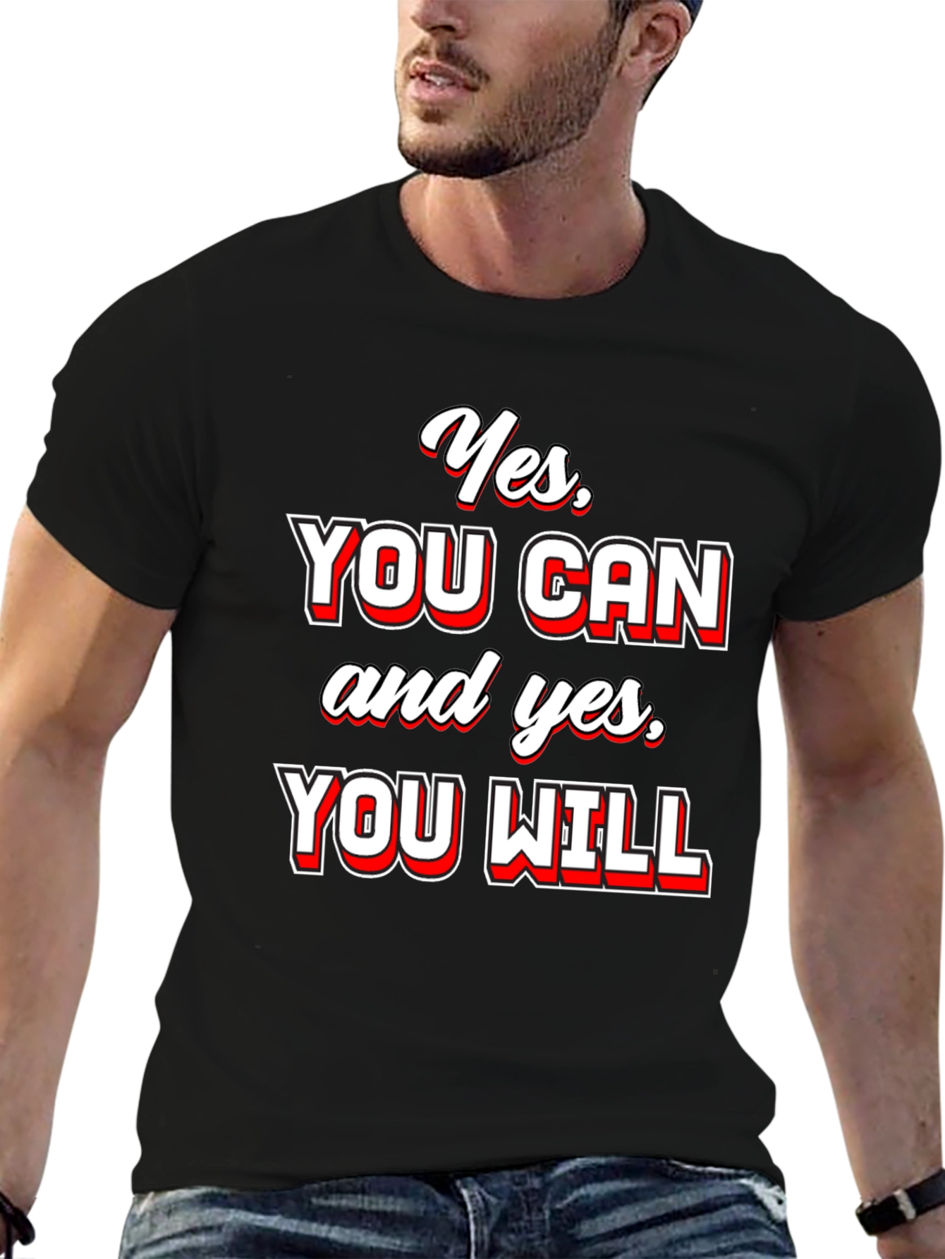 Yes You Can T-Shirt - Motivational Quote
