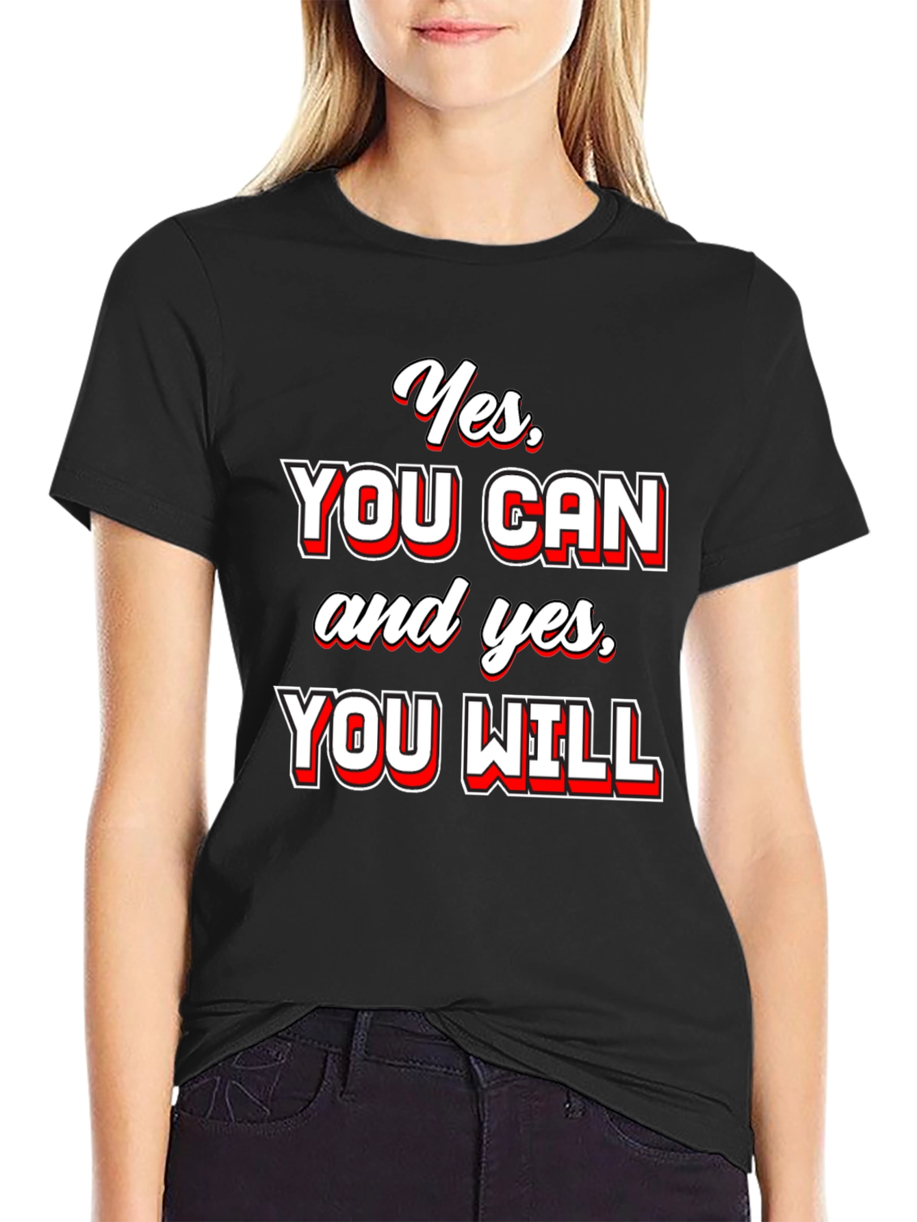 Yes You Can T-Shirt - Motivational Quote