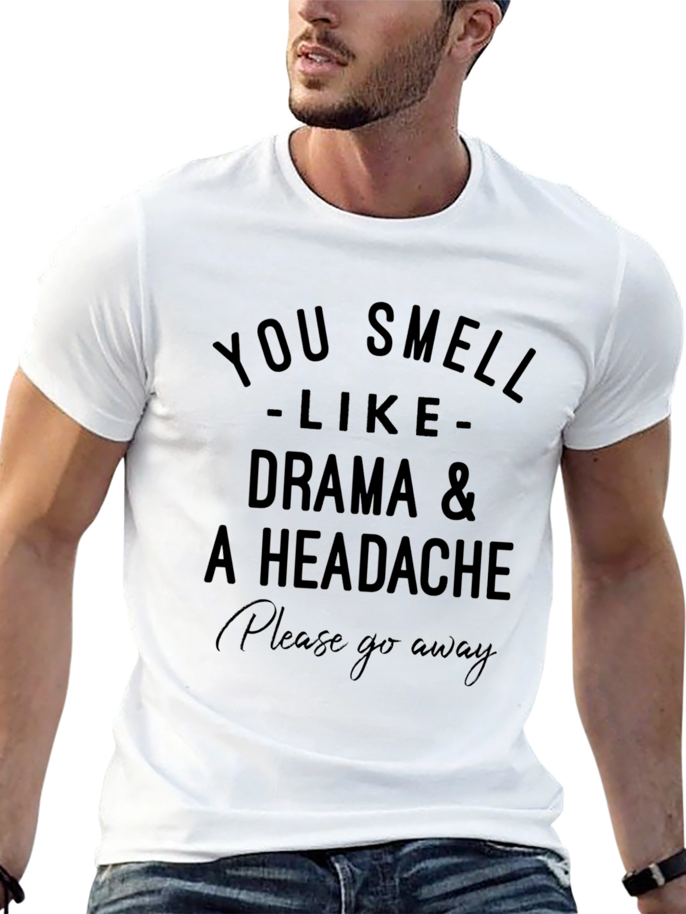 Drama & Headache T-Shirt - Please Go Away