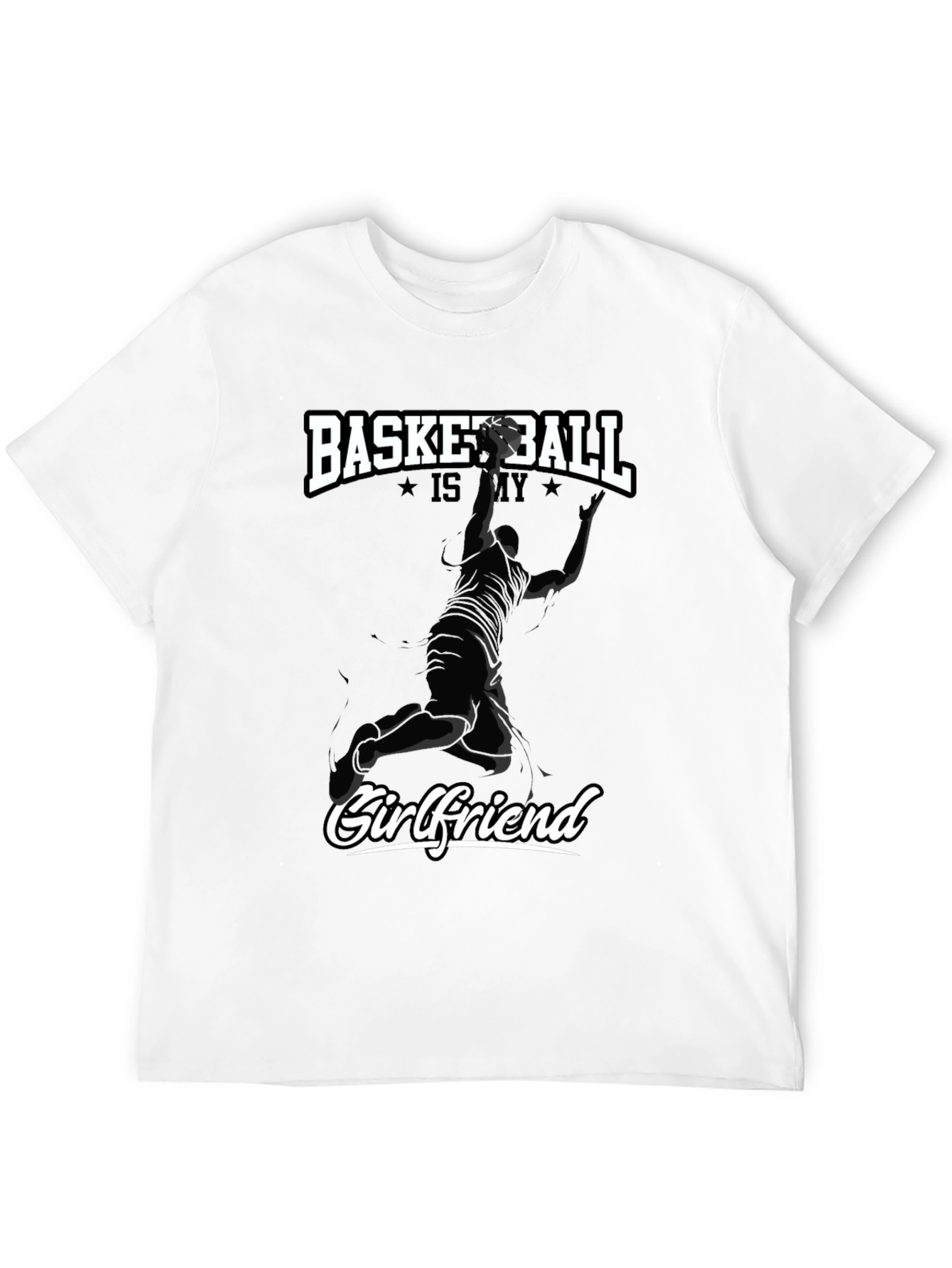 Basketball Is My Girlfriend Black T-Shirt