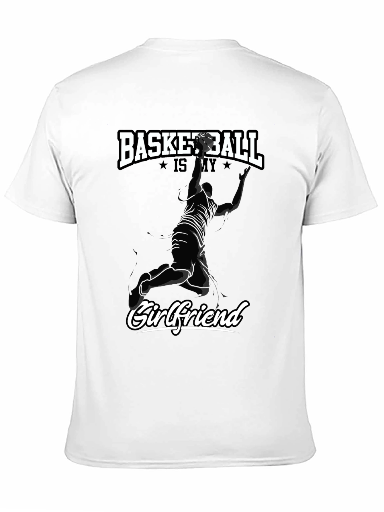 Basketball Is My Girlfriend Black T-Shirt