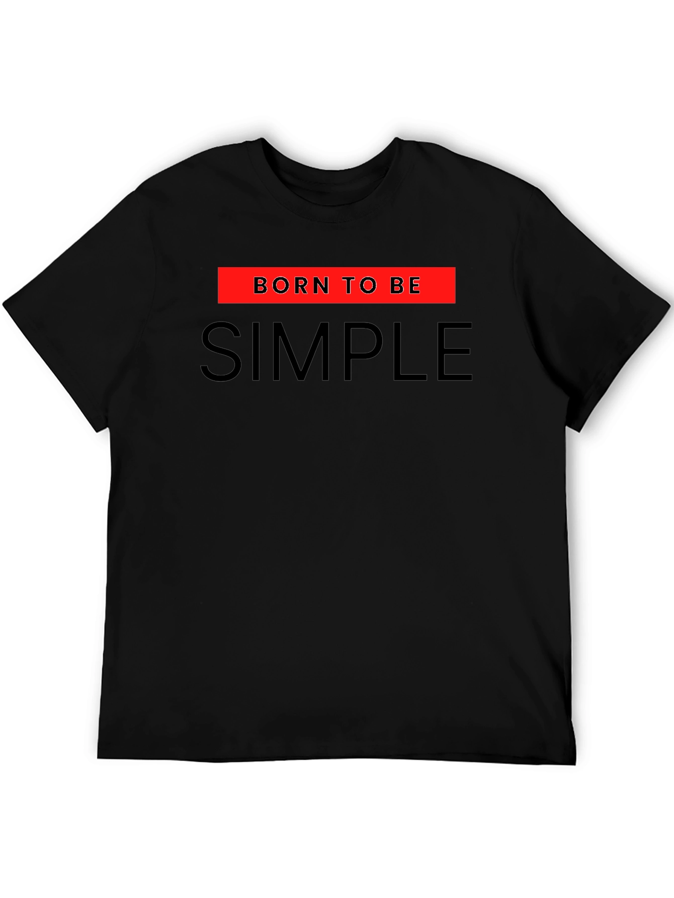 Born to be Simple Black Graphic Tee