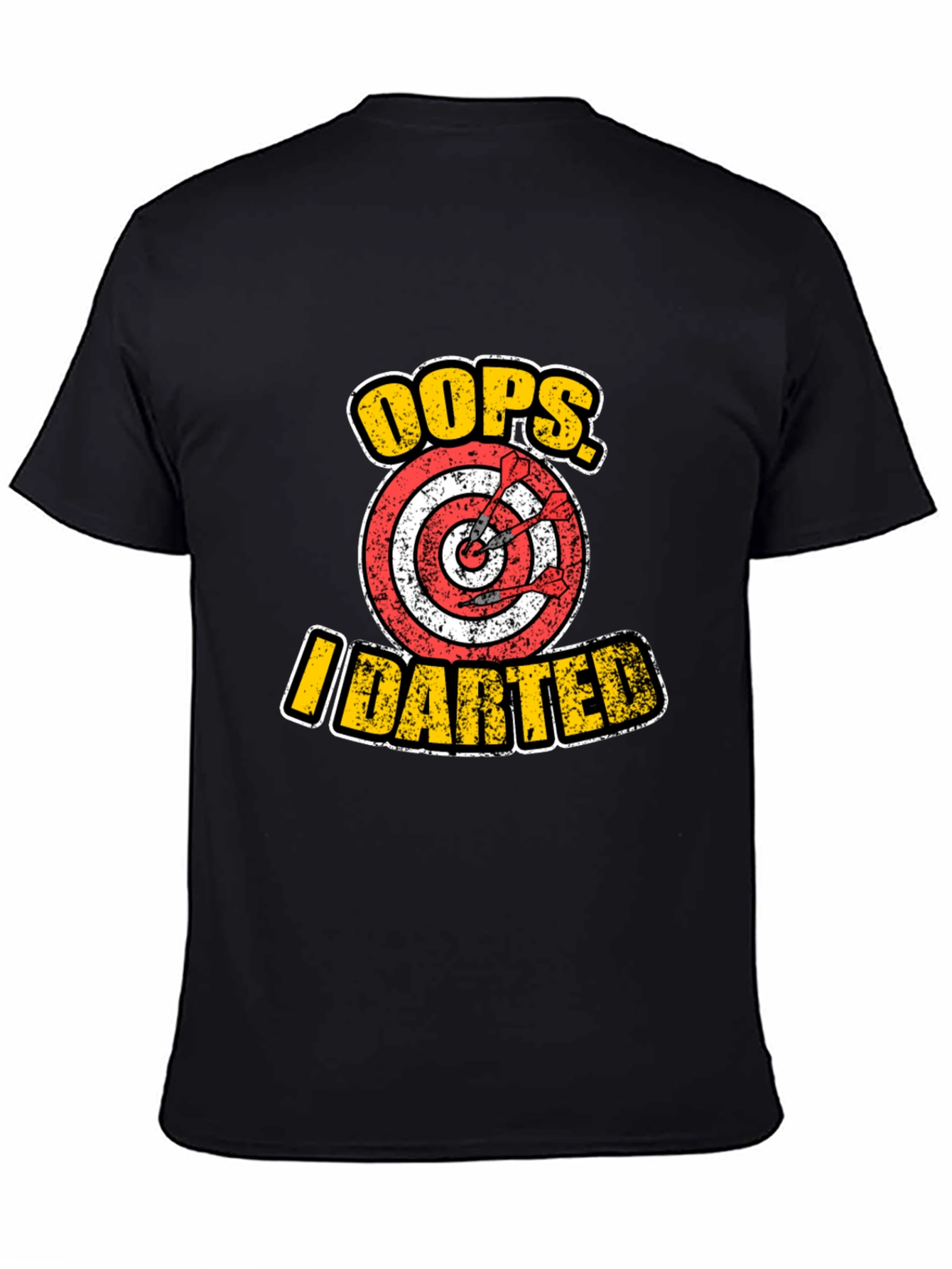 Oops I Darted Funny Dart T-Shirt