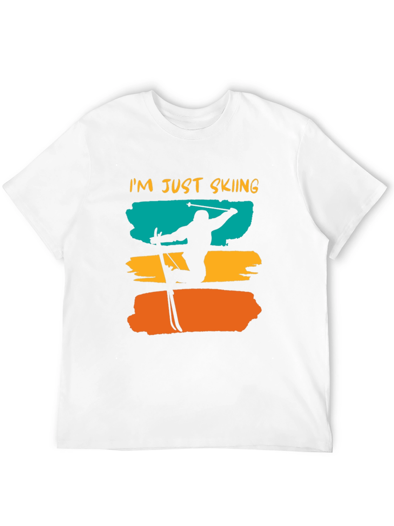 Im Just Skiing T-Shirt - Unique Design Casual Wear