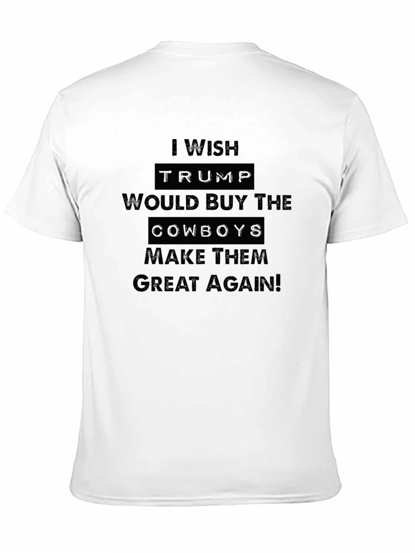 Trump Cowboys T-Shirt Make Them Great Again