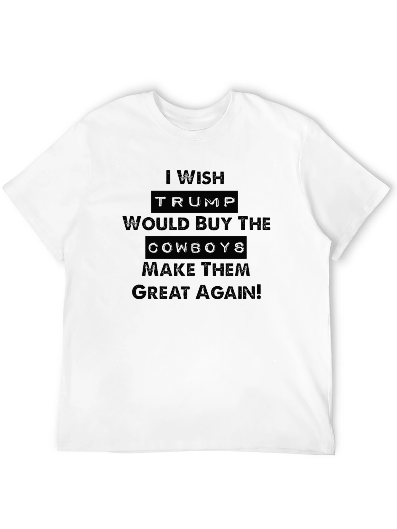 Trump Cowboys T-Shirt Make Them Great Again