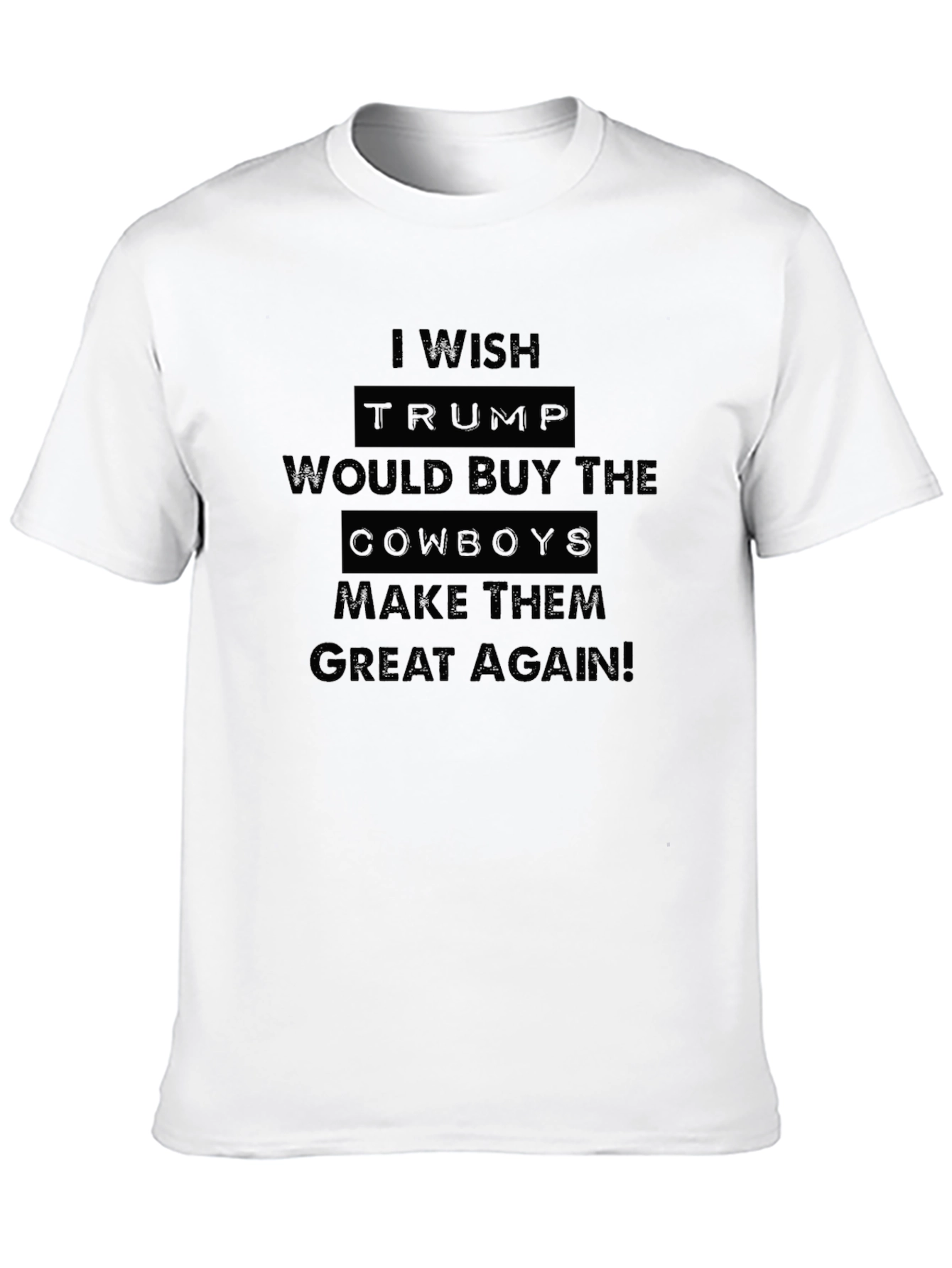 Trump Cowboys T-Shirt Make Them Great Again