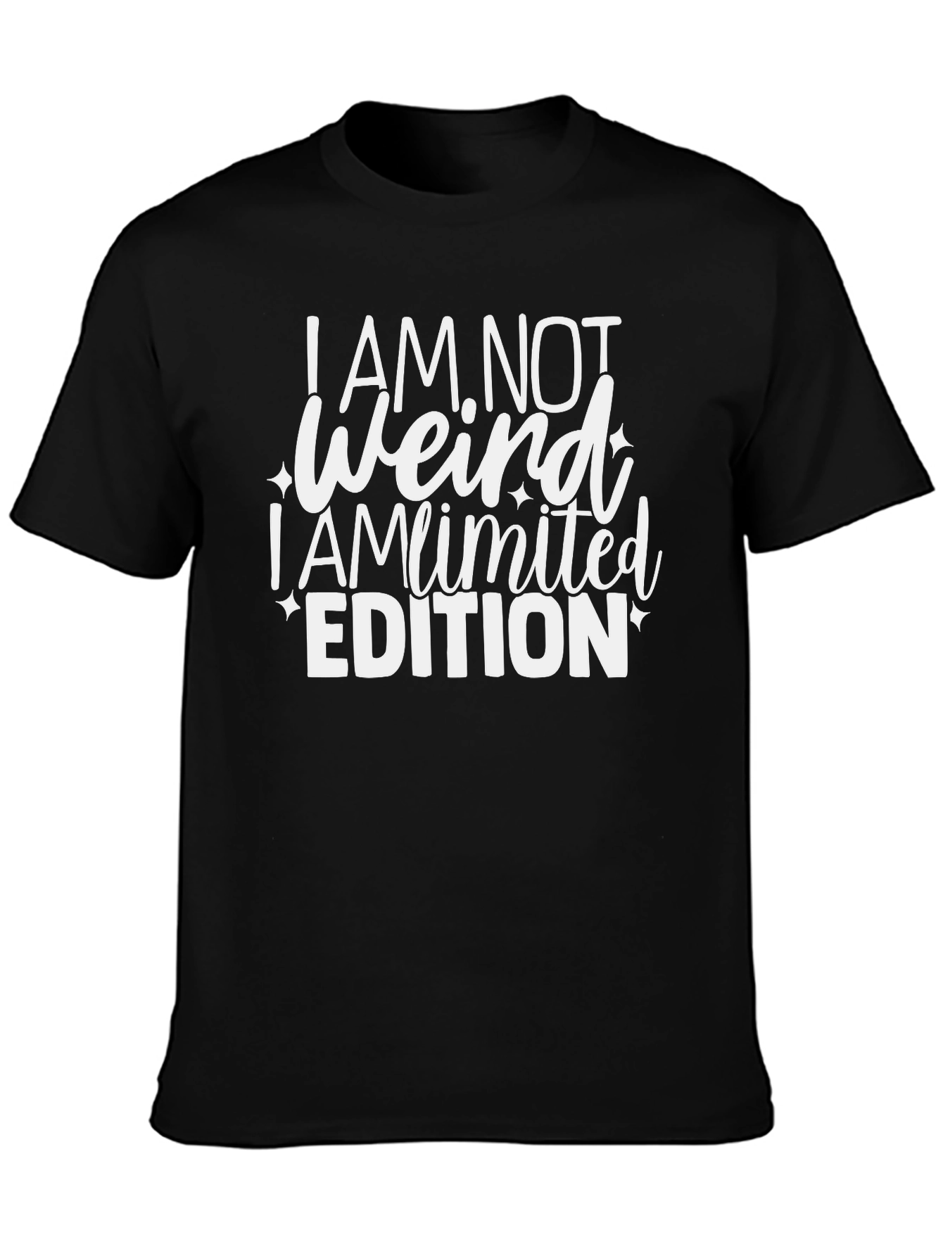 I Am Not Weird Limited Edition Black T-Shirt