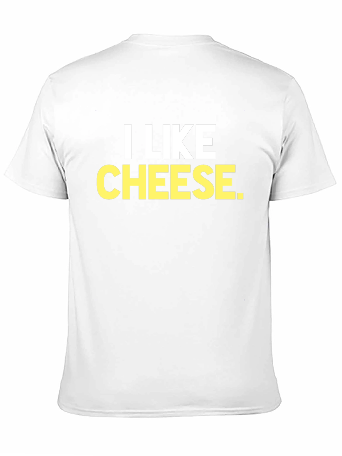 I Like Cheese Funny Graphic T-Shirt