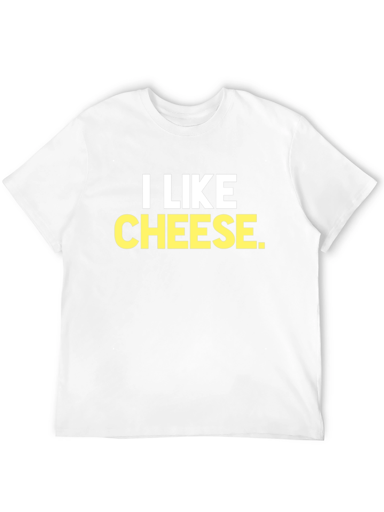 I Like Cheese Funny Graphic T-Shirt