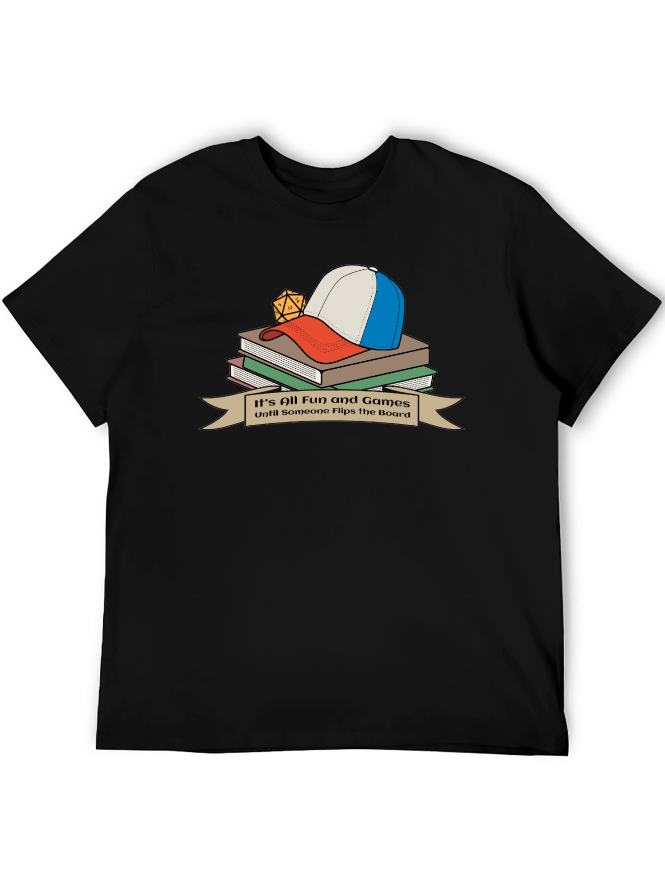 Its All Fun and Games T-Shirt