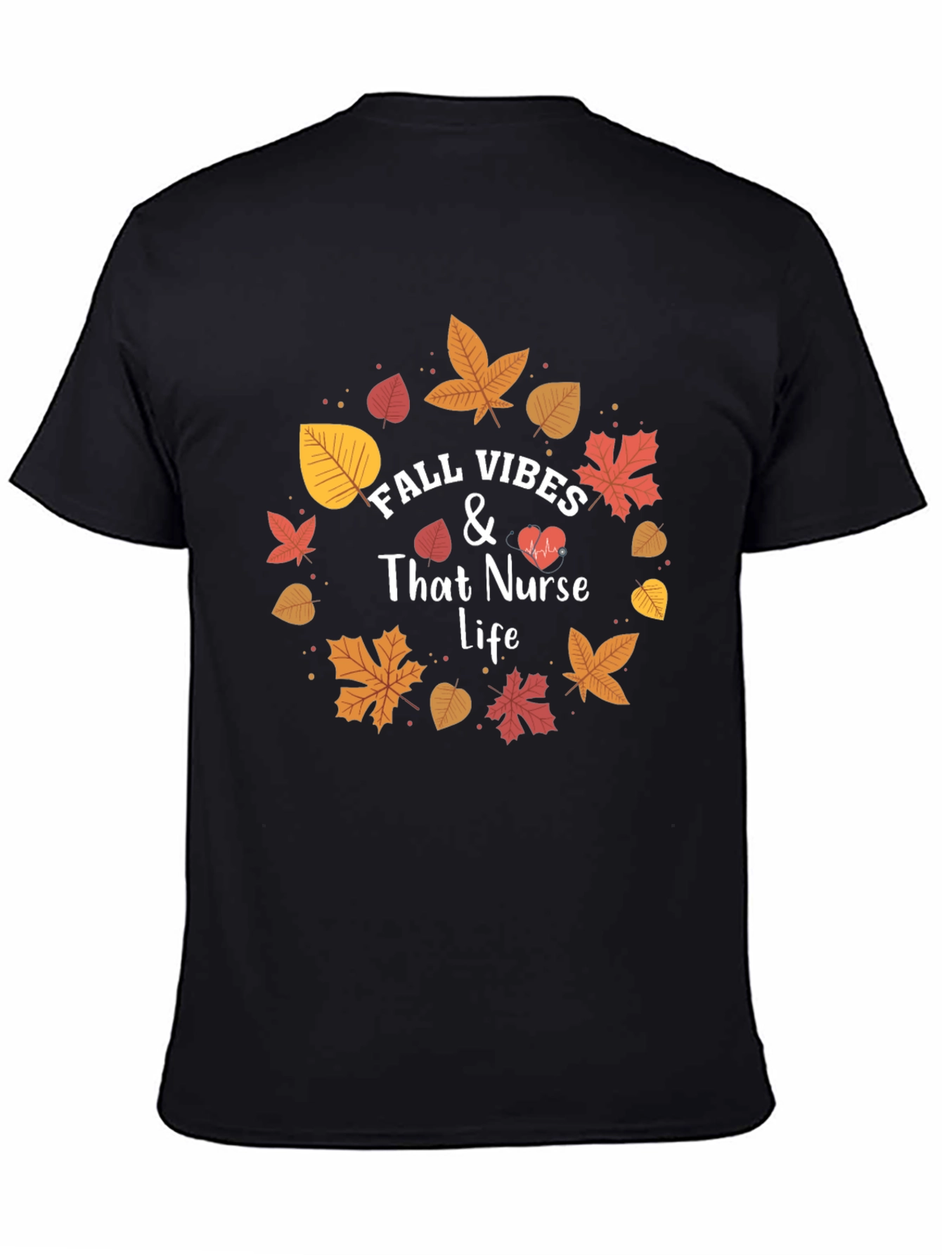 Fall Vibes Nurse Life T-Shirt - Autumn Design