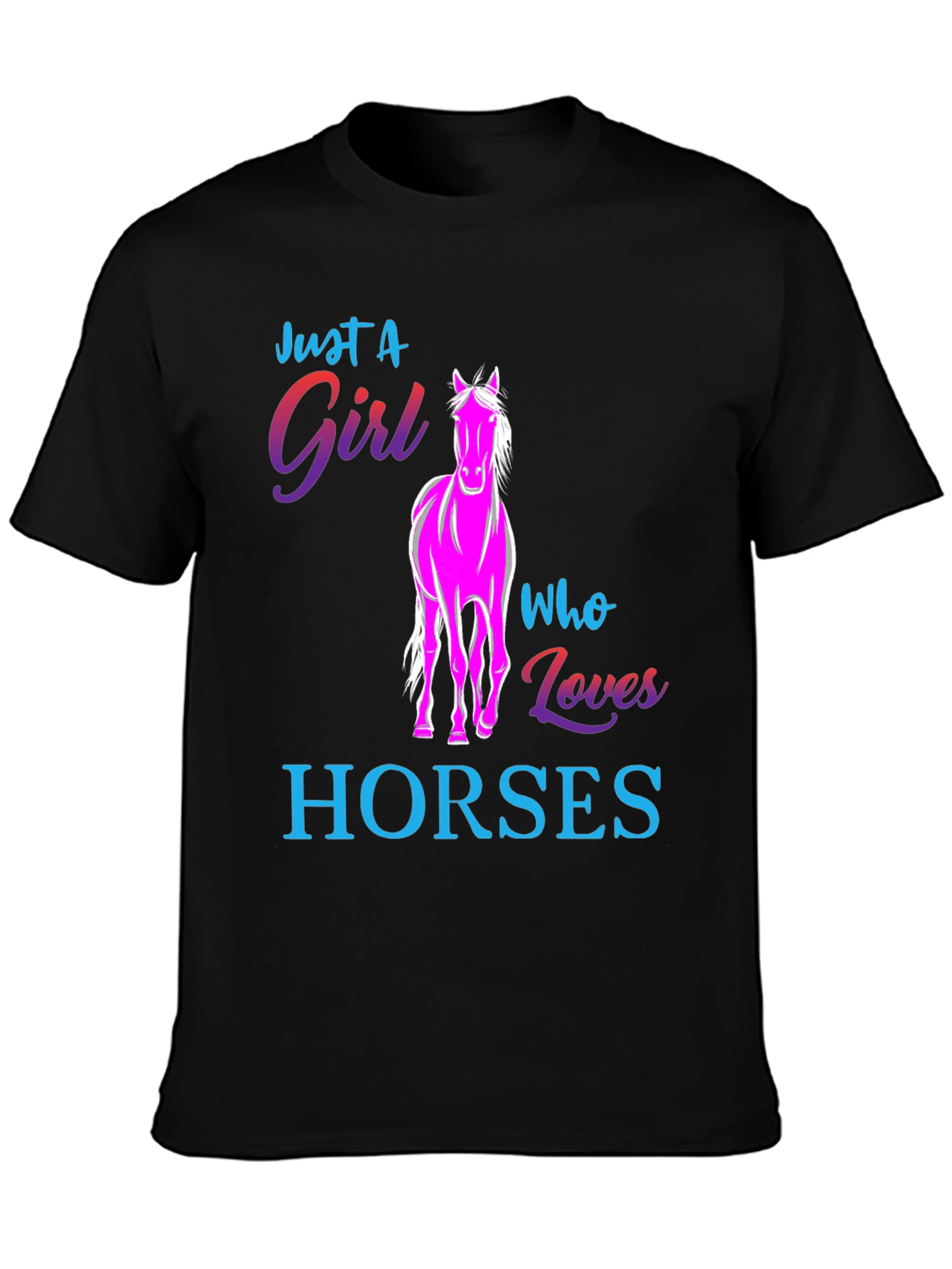 Just A Girl Who Loves Horses Black T-Shirt