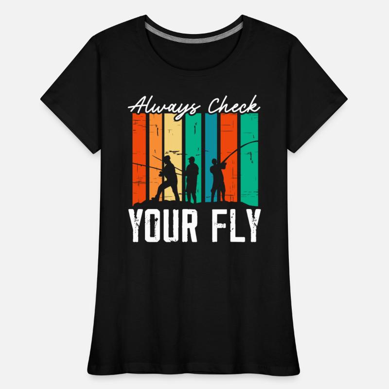Always Check Your Fly Fishing Fisher Fish Catcher