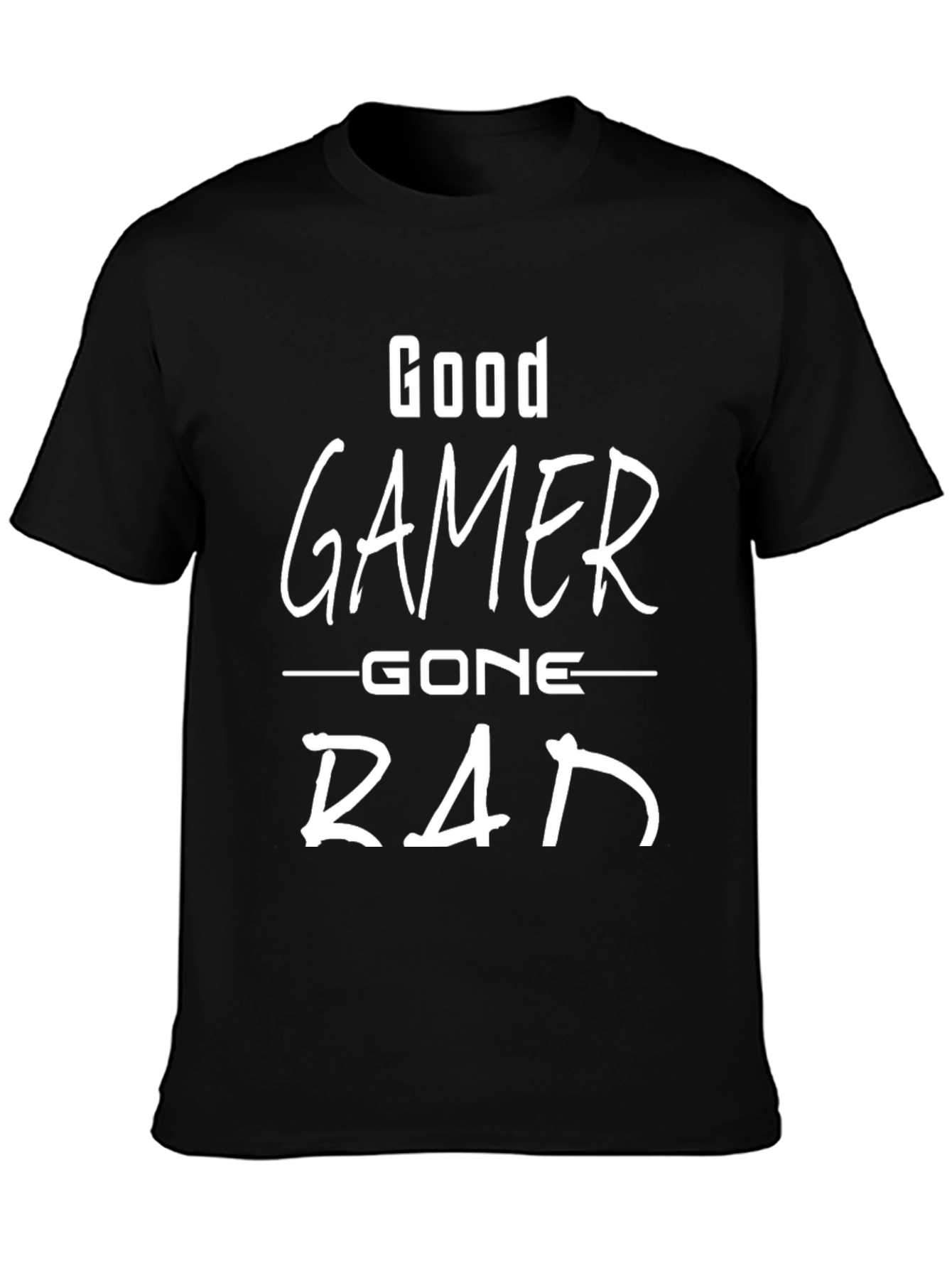 Good Gamer Gone Rad T-Shirt