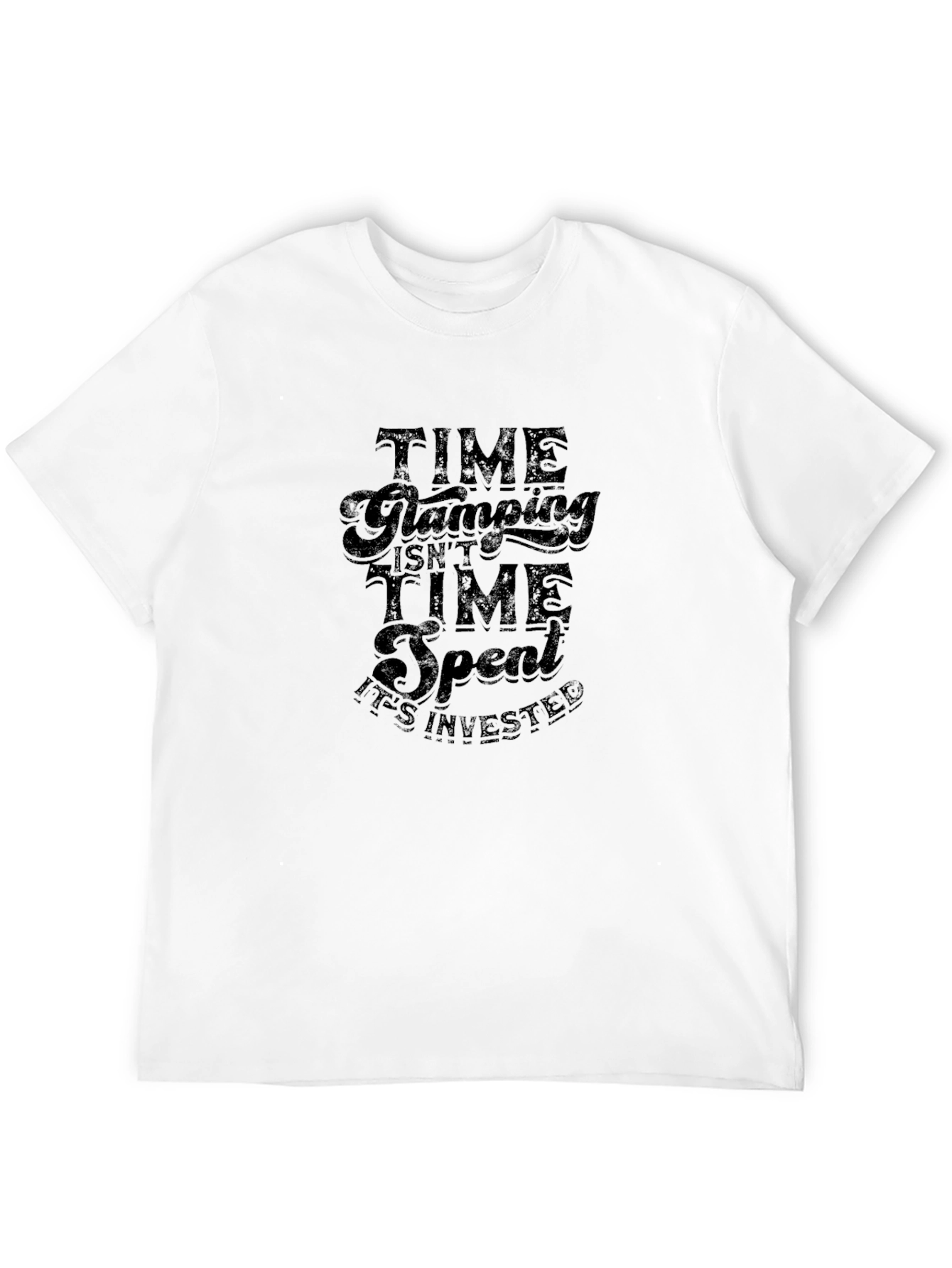 Time Glamping Tee - Invested Time Graphic T-Shirt