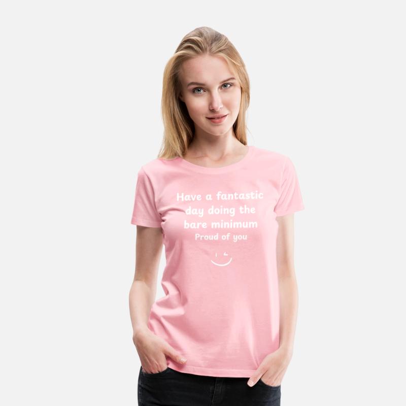 Bare Minimum Kind of Day Funny Design