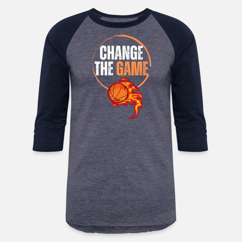 Basket BBALL CHANGE THE GAME FIRE