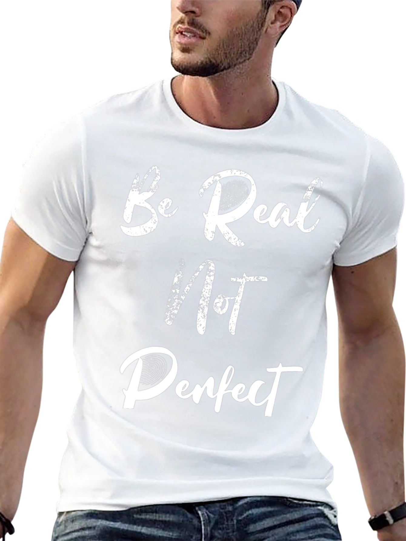 Be Real Not Perfect Graphic Tee