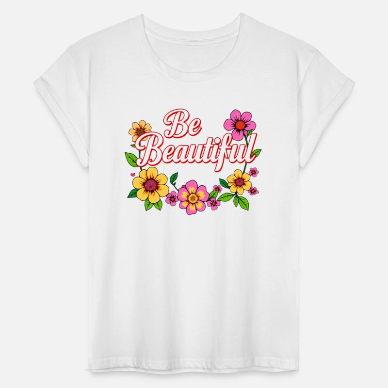 Be Beautiful