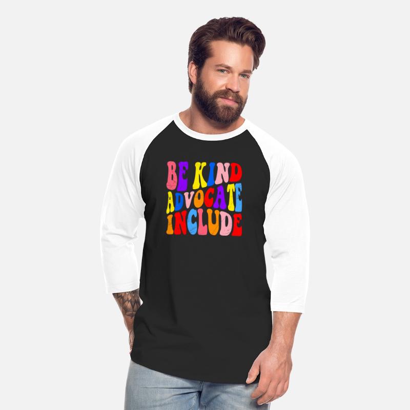 Be Kind Advocate Include Acceptance