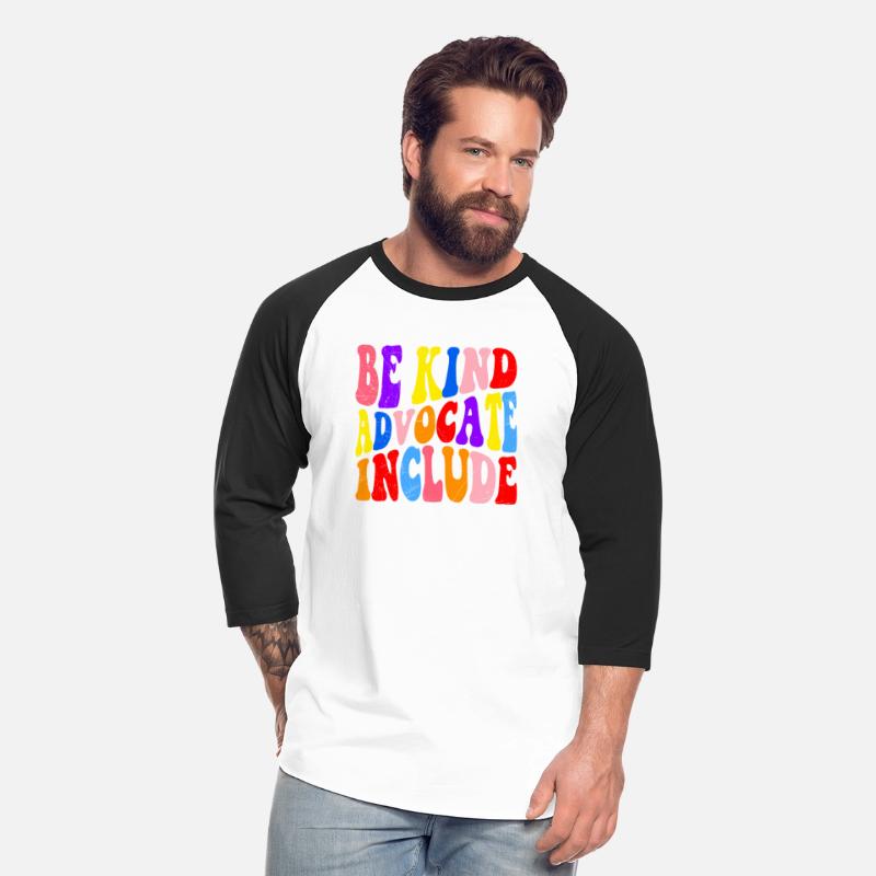 Be Kind Advocate Include Acceptance