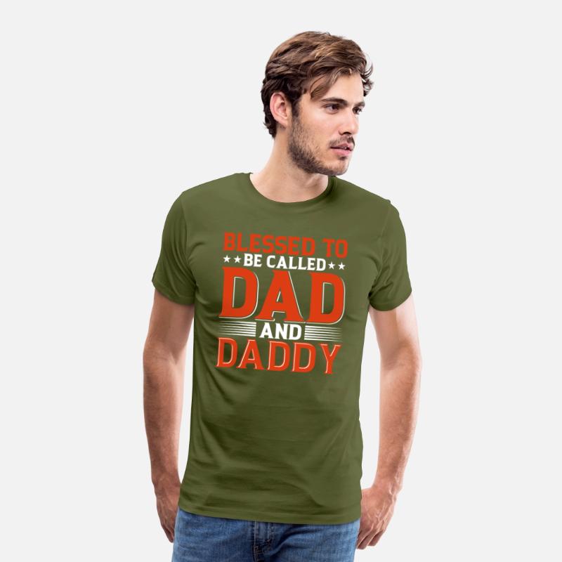 Blessed To Be Called Dad And Daddy