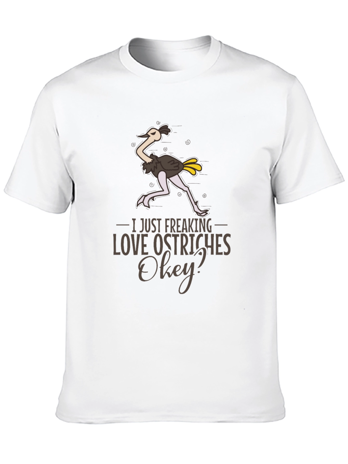 Funny Ostrich Lover T-Shirt