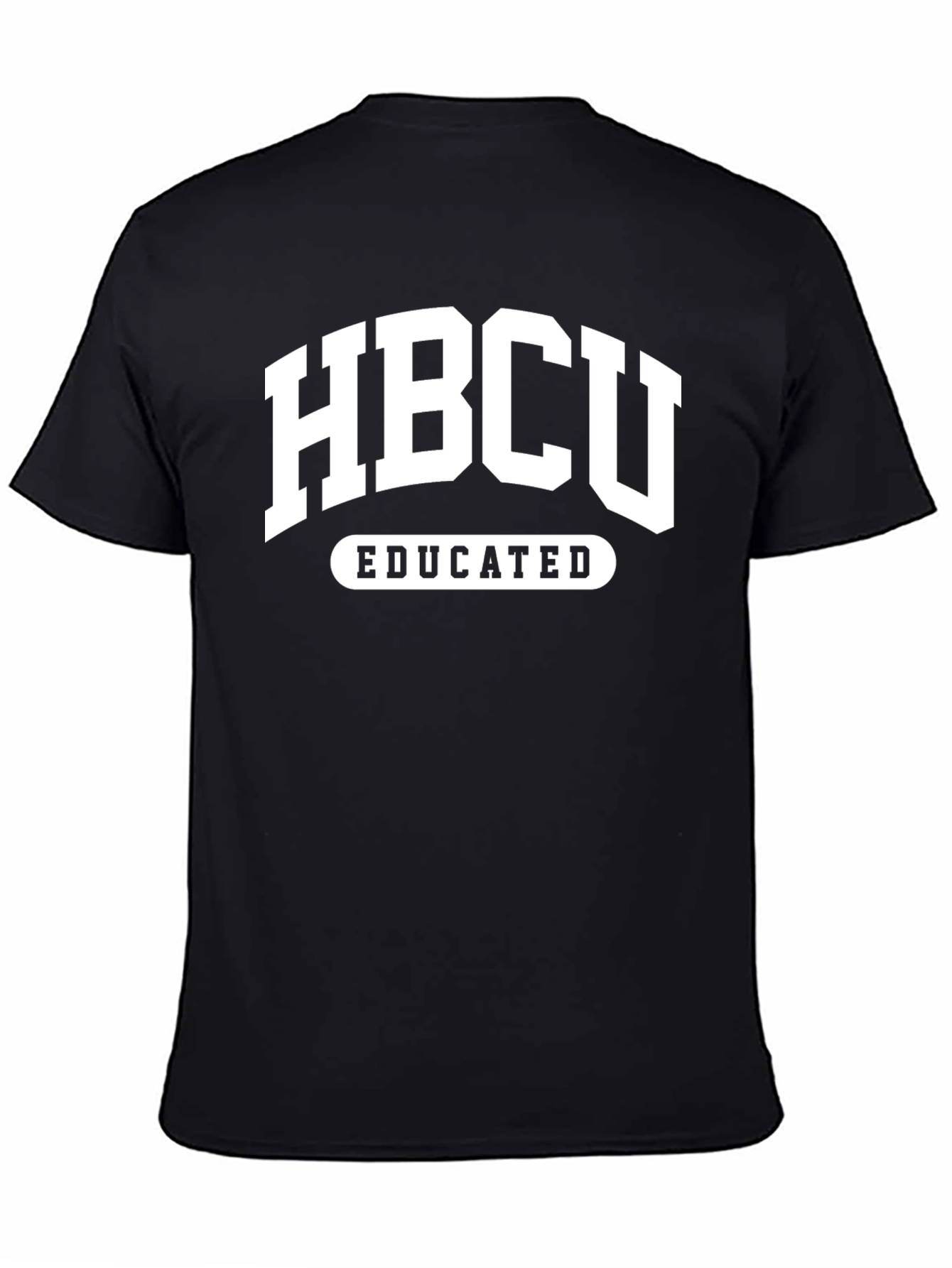 HBCU Educated Black T-Shirt - College Pride