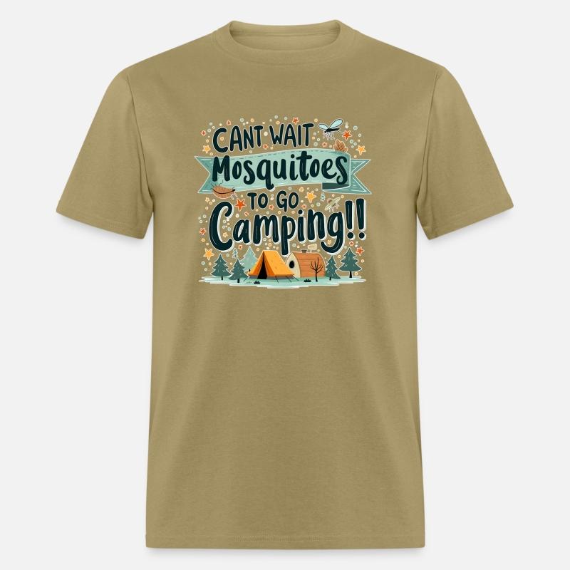 Can't Wait To Go Camping Mosquitoes