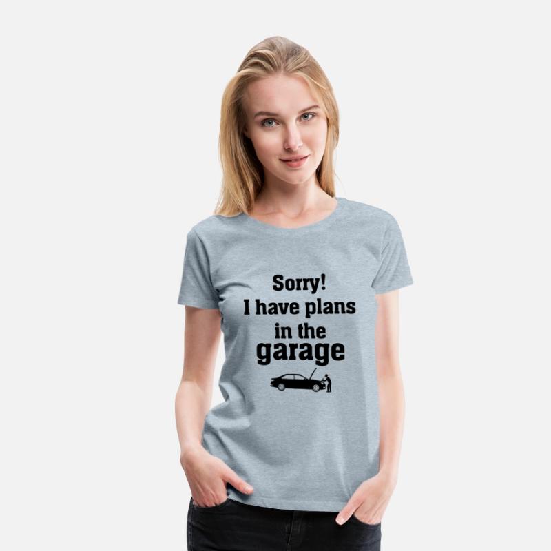Car Mechanic - Sorry I Have Plans In The Garage