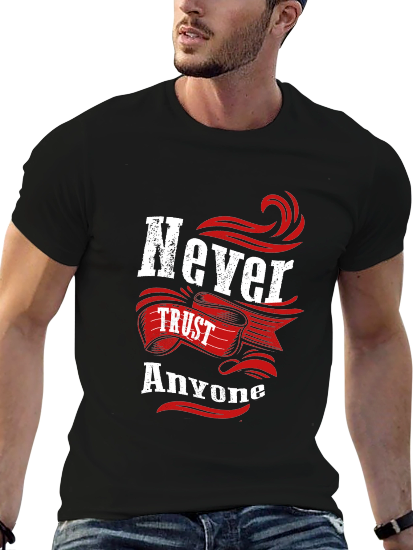 Never Trust Anyone Graphic Tee