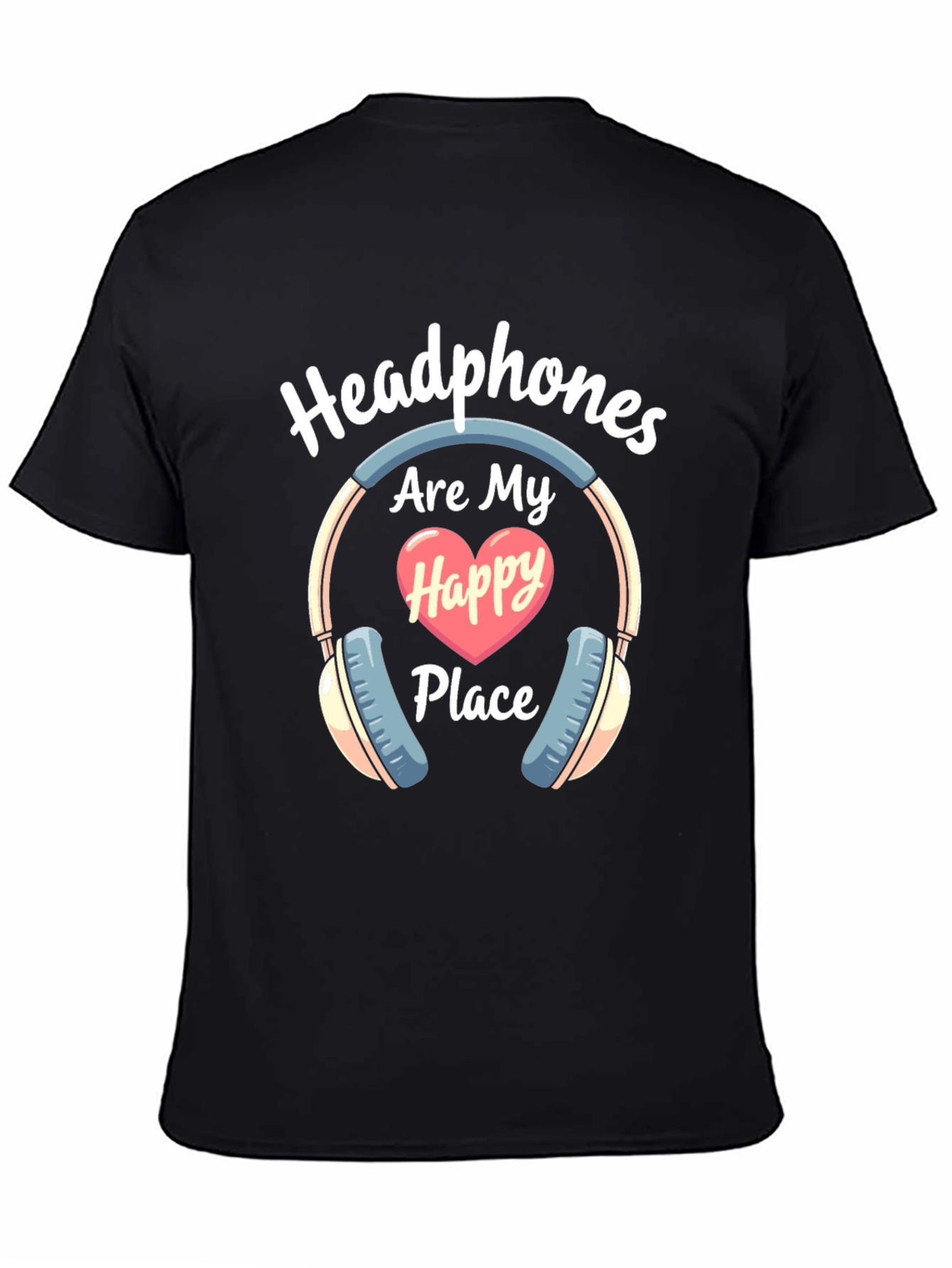Headphones Are My Happy Place T-Shirt