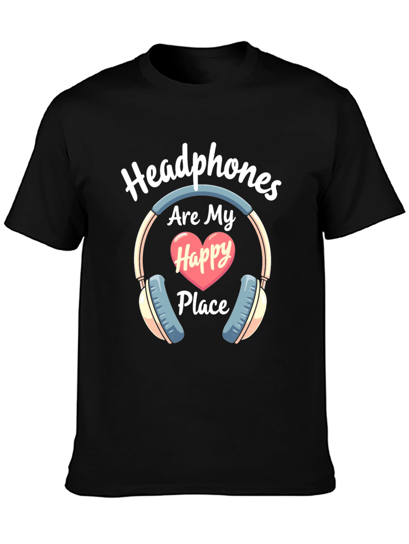 Headphones Are My Happy Place T-Shirt