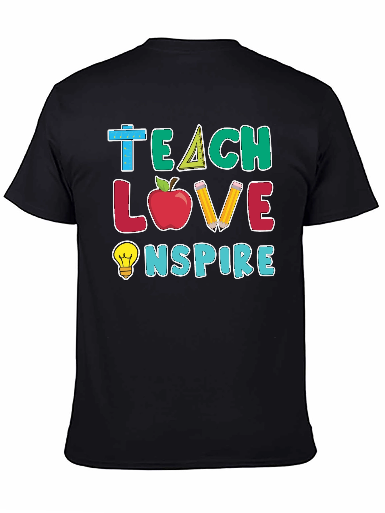 Teach Love Inspire Graphic T-Shirt