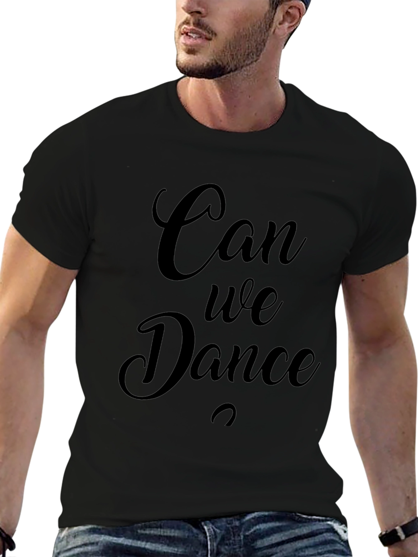 Can We Dance T-Shirt - Stylish Crew Neck Tee