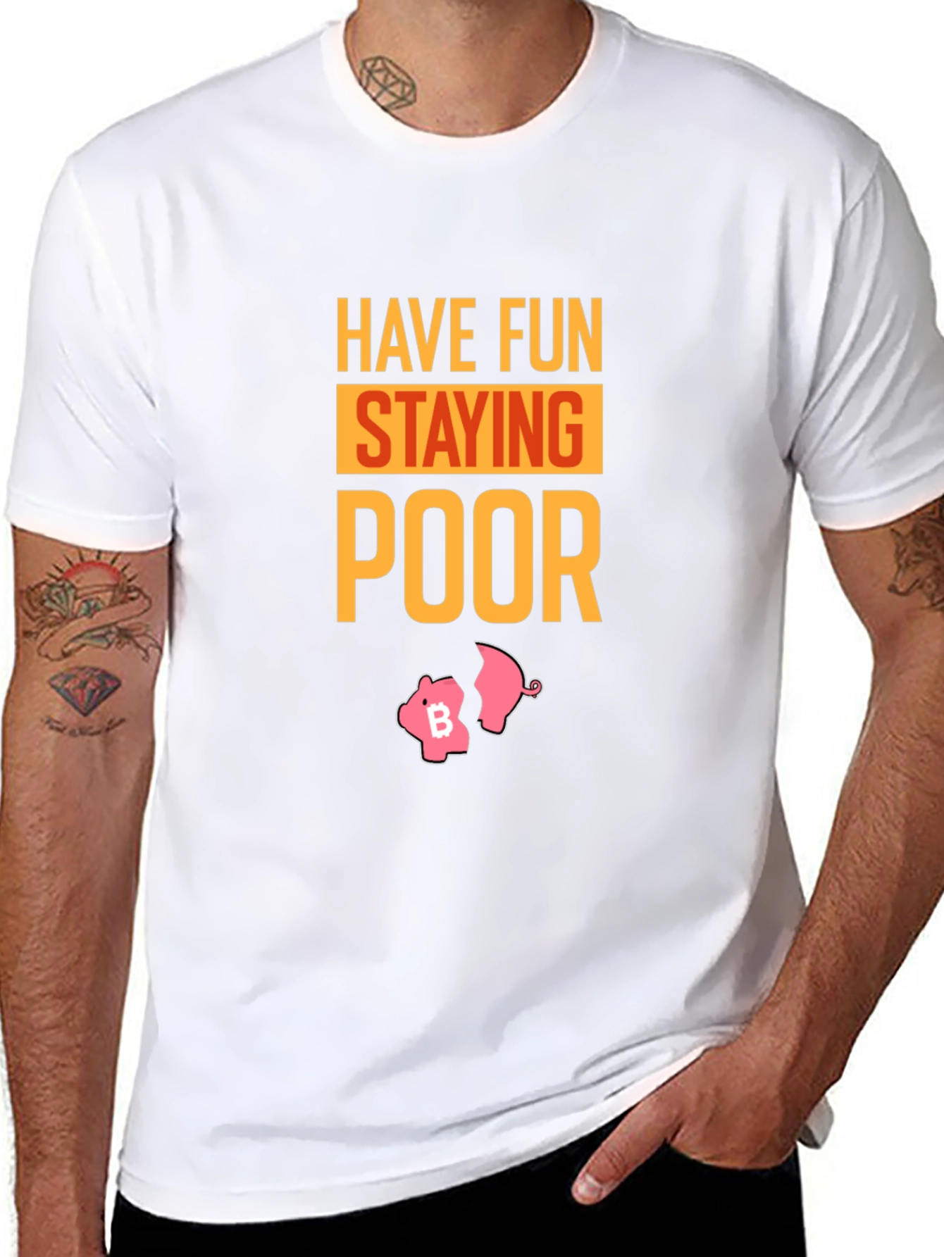 Have Fun Staying Poor Bitcoin Piggy Bank T-Shirt