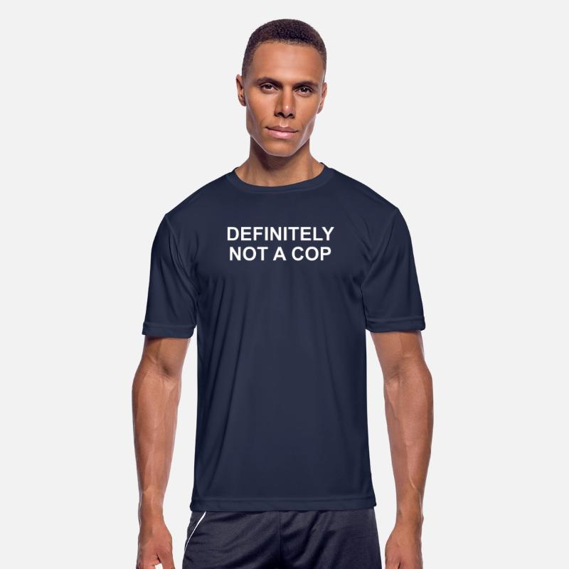 Definitely Not a Cop Sarcastic and Playful Funny