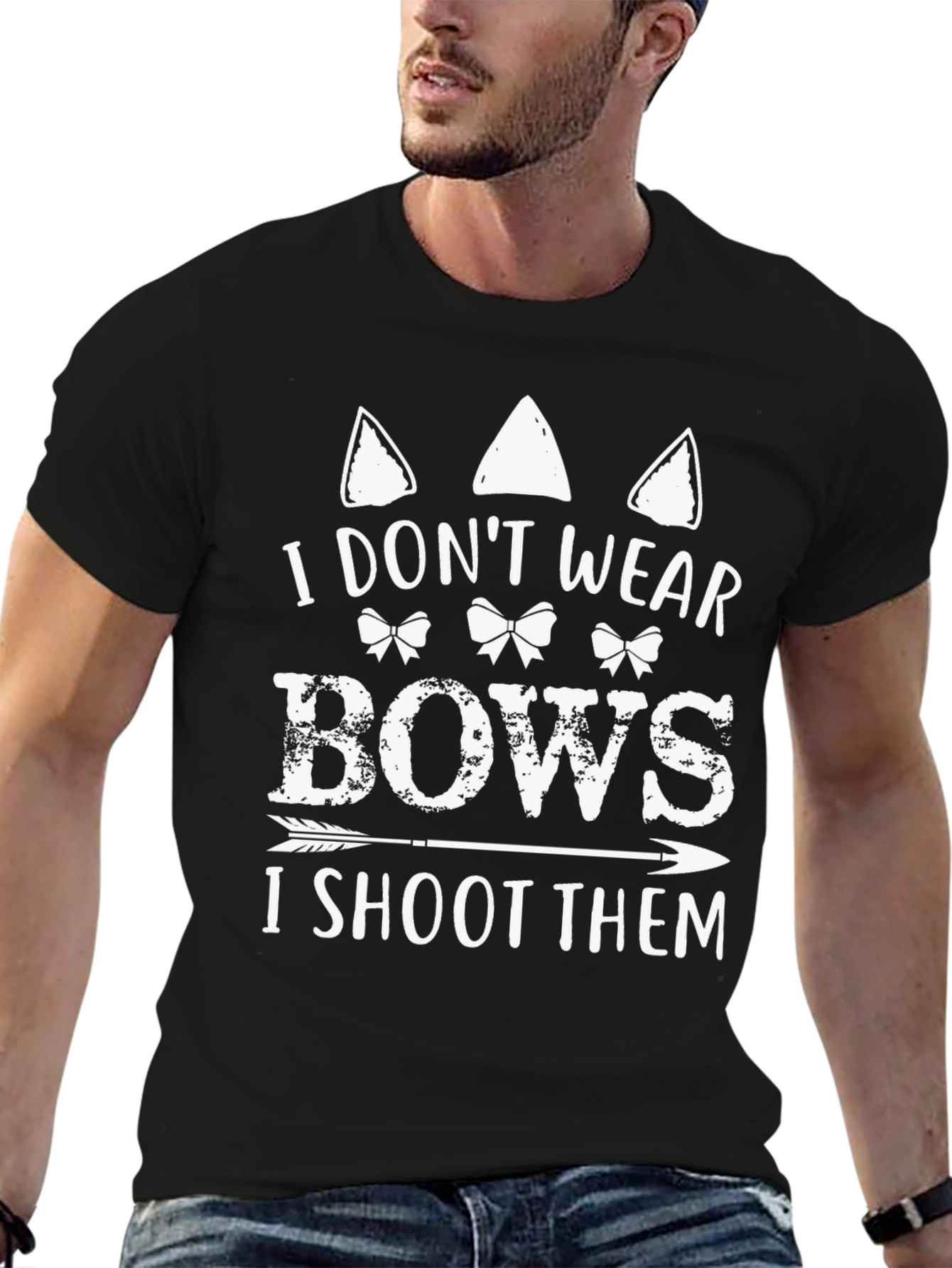 I Dont Wear Bows I Shoot Them Black T-Shirt