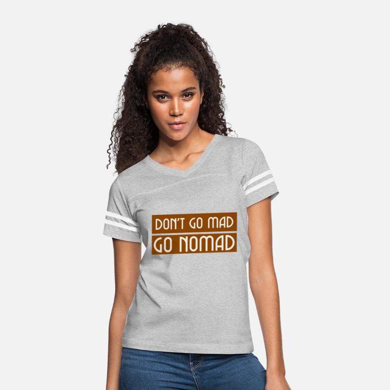 Dont Go Mad Go Nomad