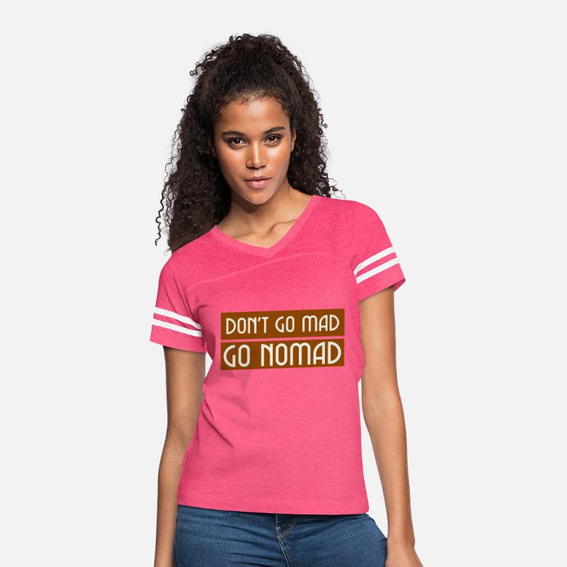 Dont Go Mad Go Nomad