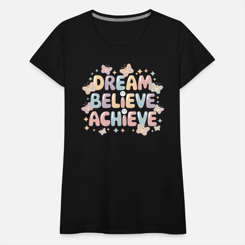 Dream Believe Achieve