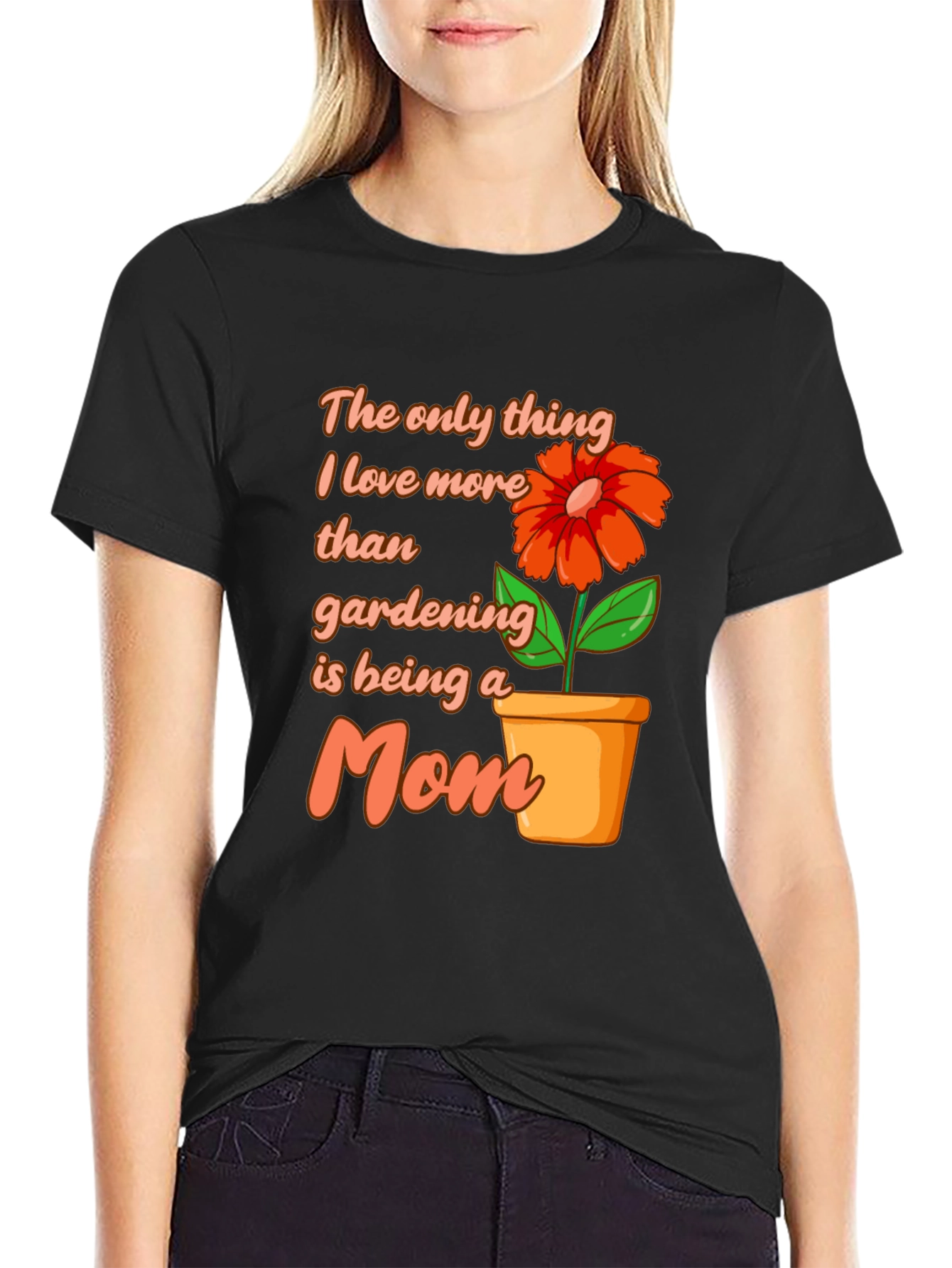 Gardening Mom T-Shirt - Gift for Gardener Moms