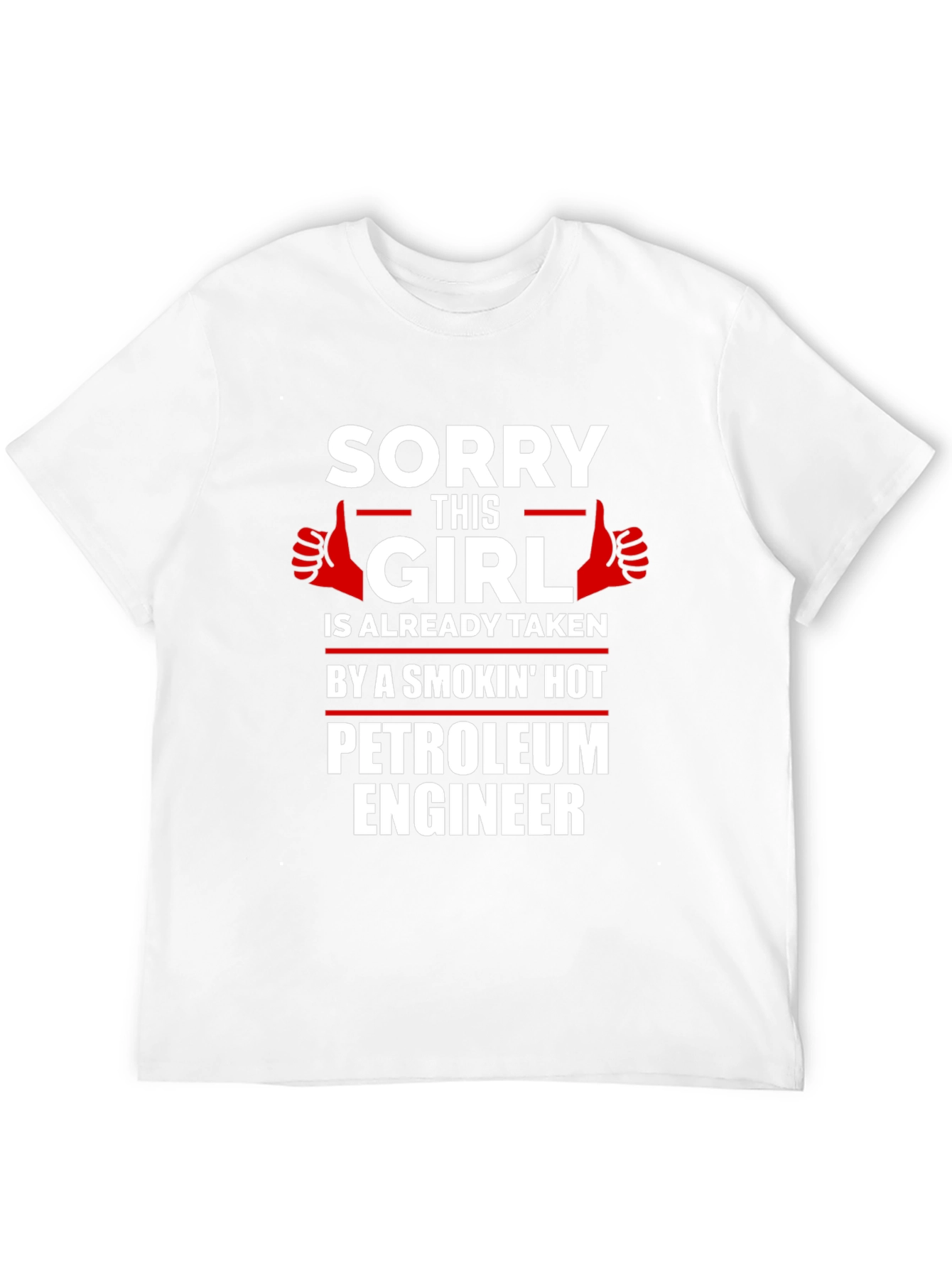 Sorry This Girl is Taken Petroleum Engineer T-Shirt