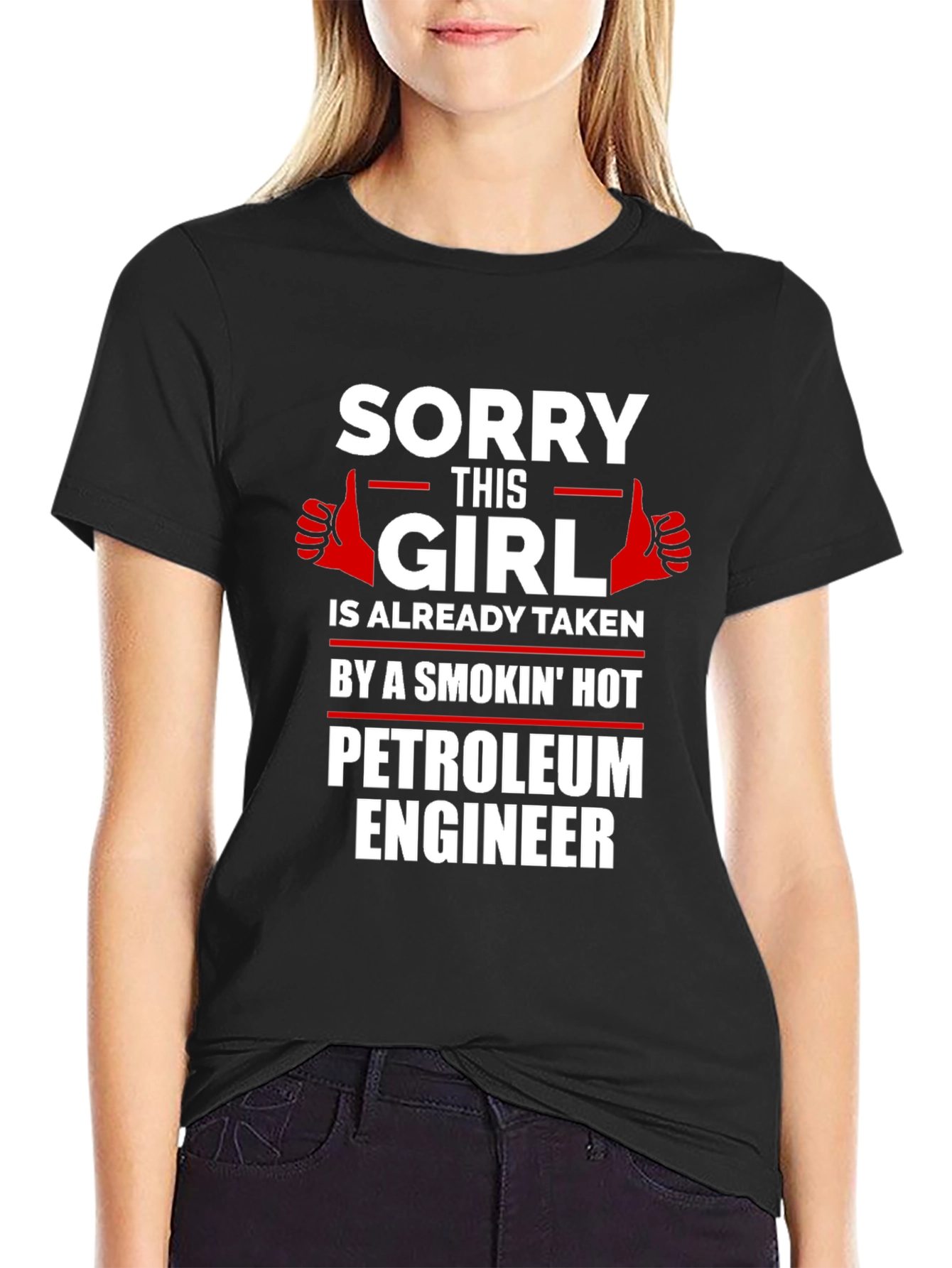 Sorry This Girl is Taken Petroleum Engineer T-Shirt
