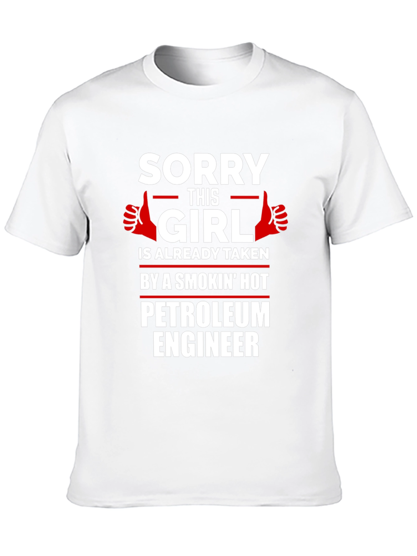 Sorry This Girl is Taken Petroleum Engineer T-Shirt