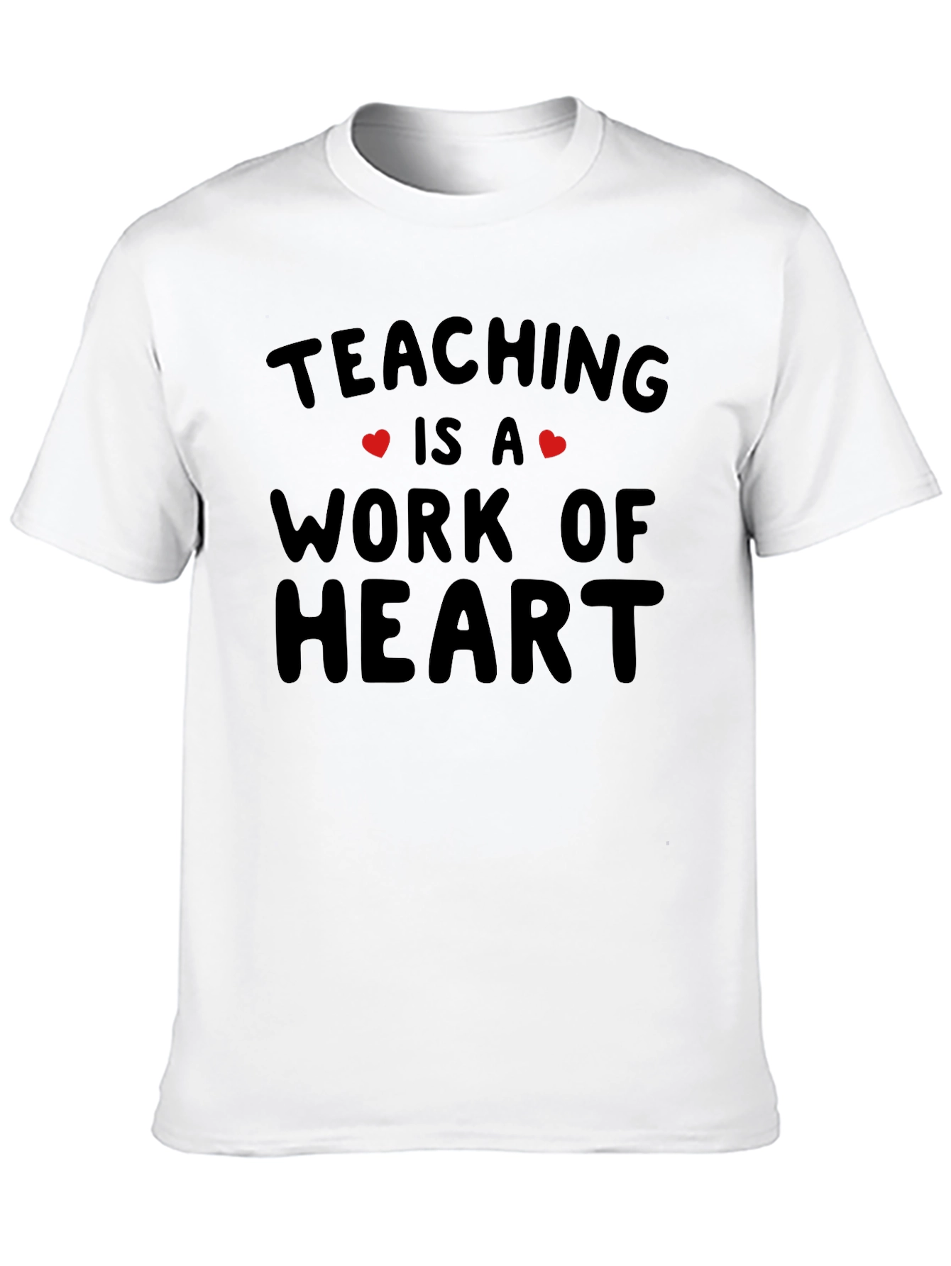 Teaching is a Work of Heart T-Shirt