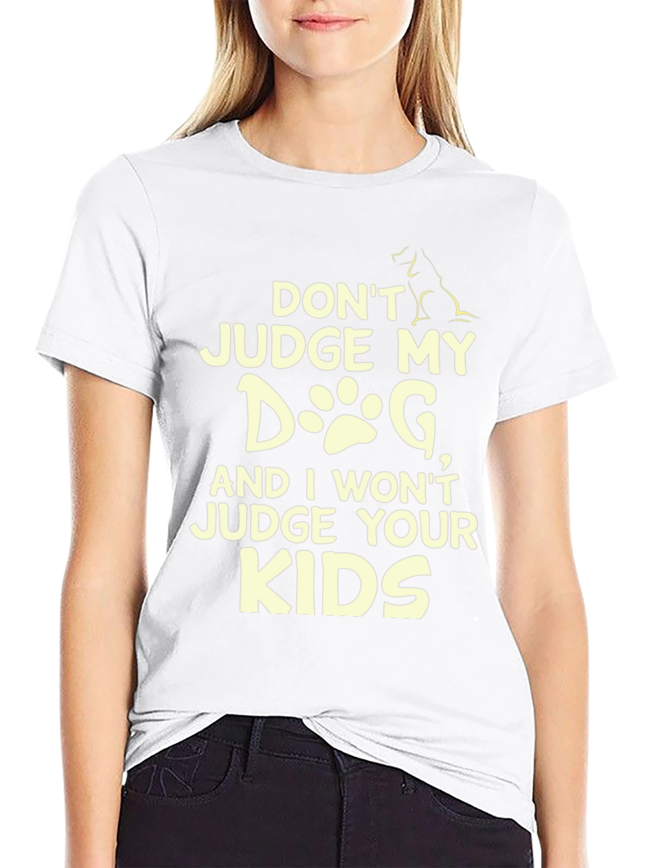 Dont Judge My Dog T-Shirt - Novelty Tee