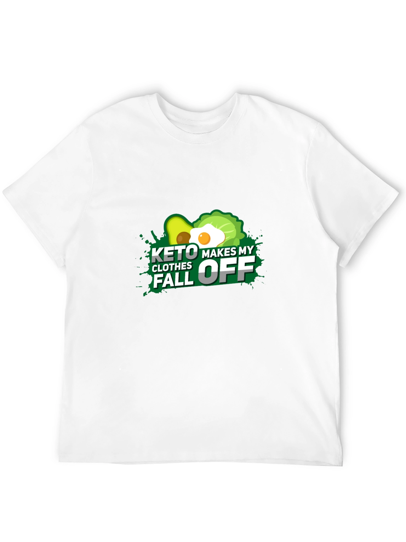 Keto Makes My Clothes Fall Off T-Shirt